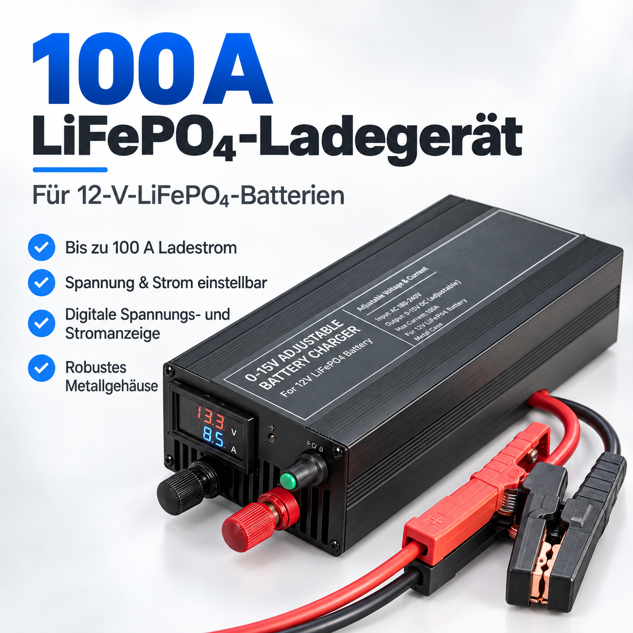 100-A-Ladegerät für 12-V-LiFePO₄-Batterien – Spannung und Strom einstellbar